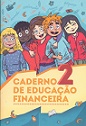 Caderno de Educação Financeira - 2